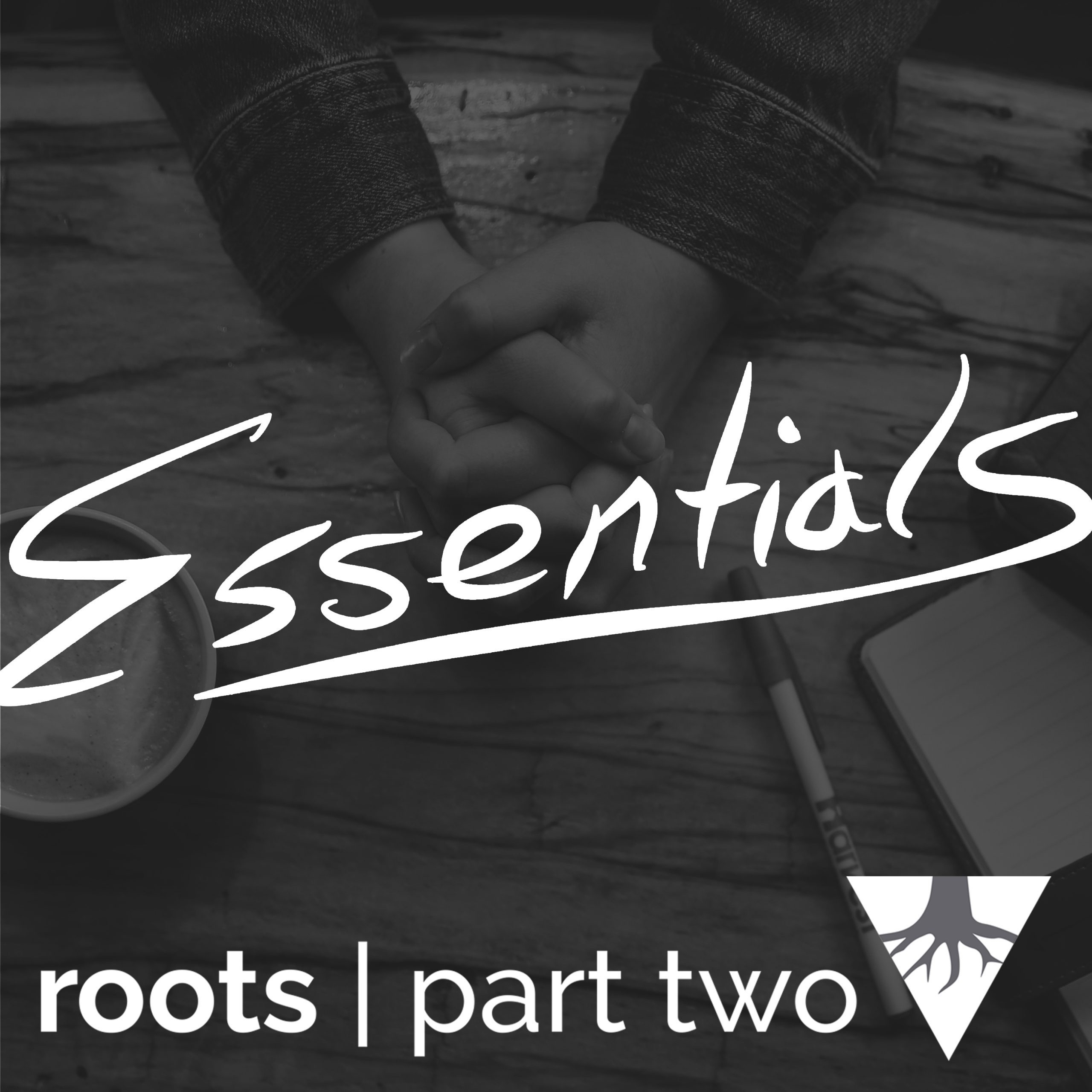 Roots Two: Essentials