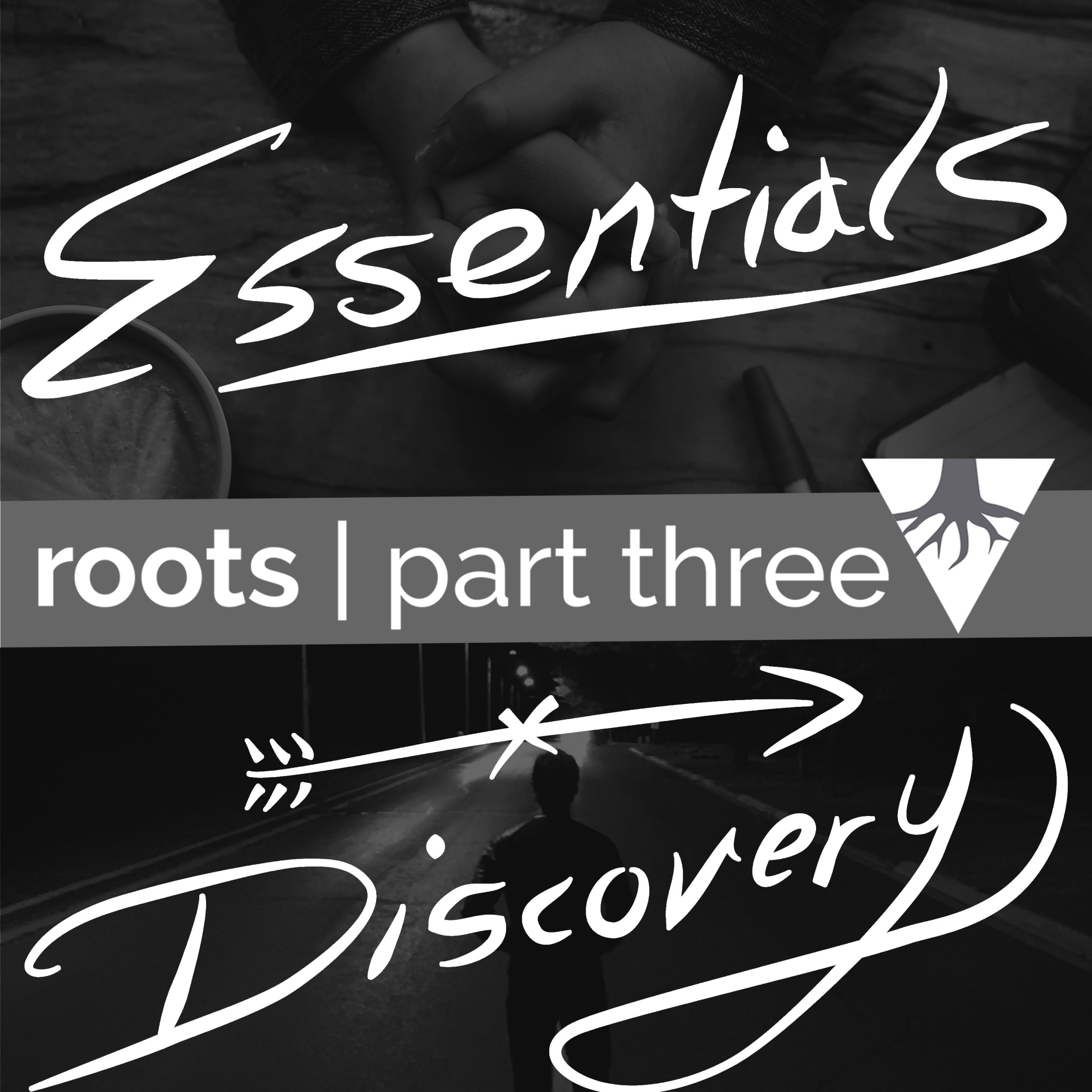 Roots Three: Essentials and Discovery