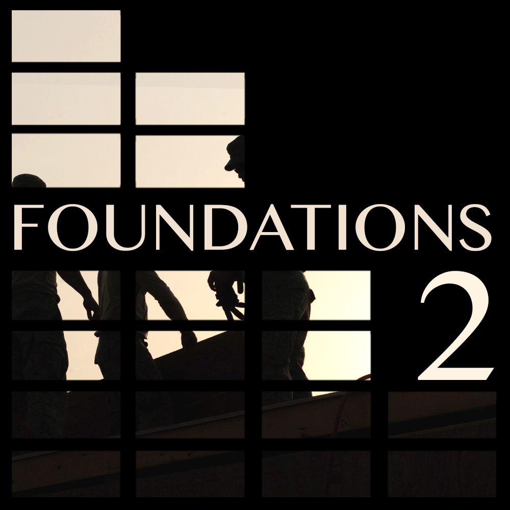 Foundations: Part 2