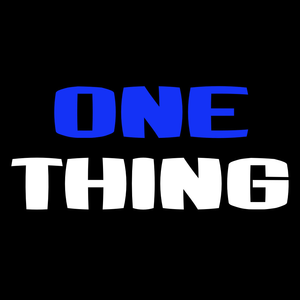 One Thing