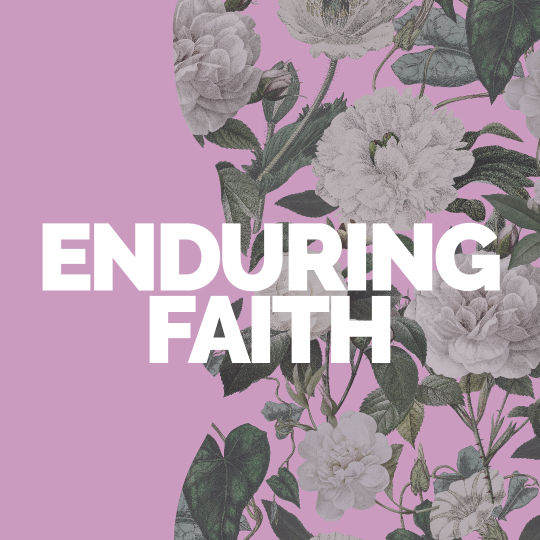 Enduring Faith